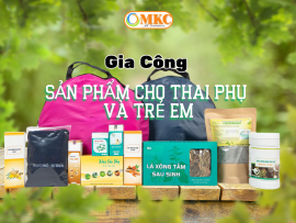Gia Công Sản Phẩm Cho Thai Phụ & Trẻ Em